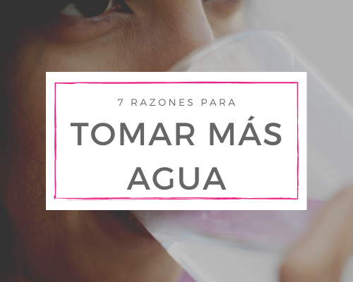 7 razones para tomar más agua